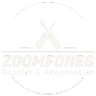 ZoomFones Repairs & Accessories